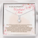 To My Boyfriend's Wonderful Mom I Will Forever Be Grateful For You Alluring Beauty Necklace - Alluring Beauty Necklace