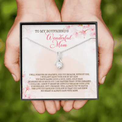 To My Boyfriend's Wonderful Mom I Will Forever Be Grateful For You Alluring Beauty Necklace