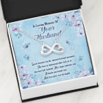 In Loving Memory Of Your Husband Infinity Love Pendant Necklace - Husband Memorial Necklace