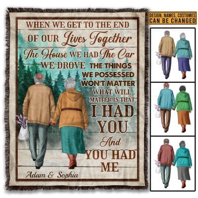 Personalized When We Get To The End Of Our Lives Together Old Couple Fleece Blanket - Mink Sherpa Blanket