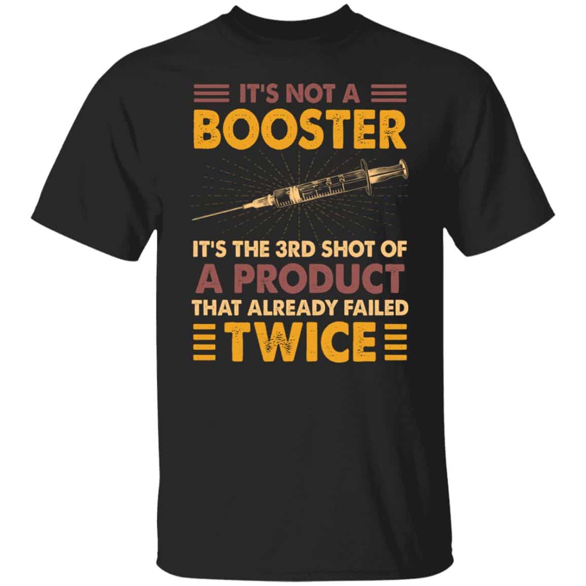 21 HG. It's Not A Booster (3), Black, Unisex T-Shirt