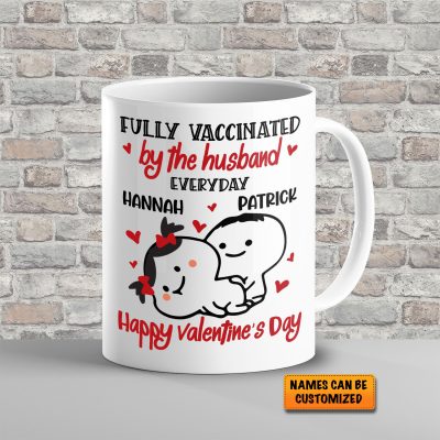 Alternative view of Personalized Fully Vaccinated By The Husband Everyday Funny Boyfriend Valentine's Day Coffee Mug