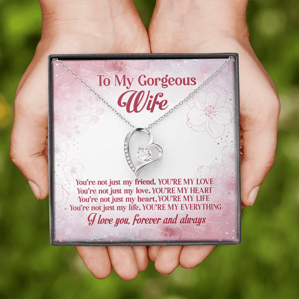 To My Gorgeous Wife You're Not Just My Friend You're My Love Forever Love Heart Pendant Necklace