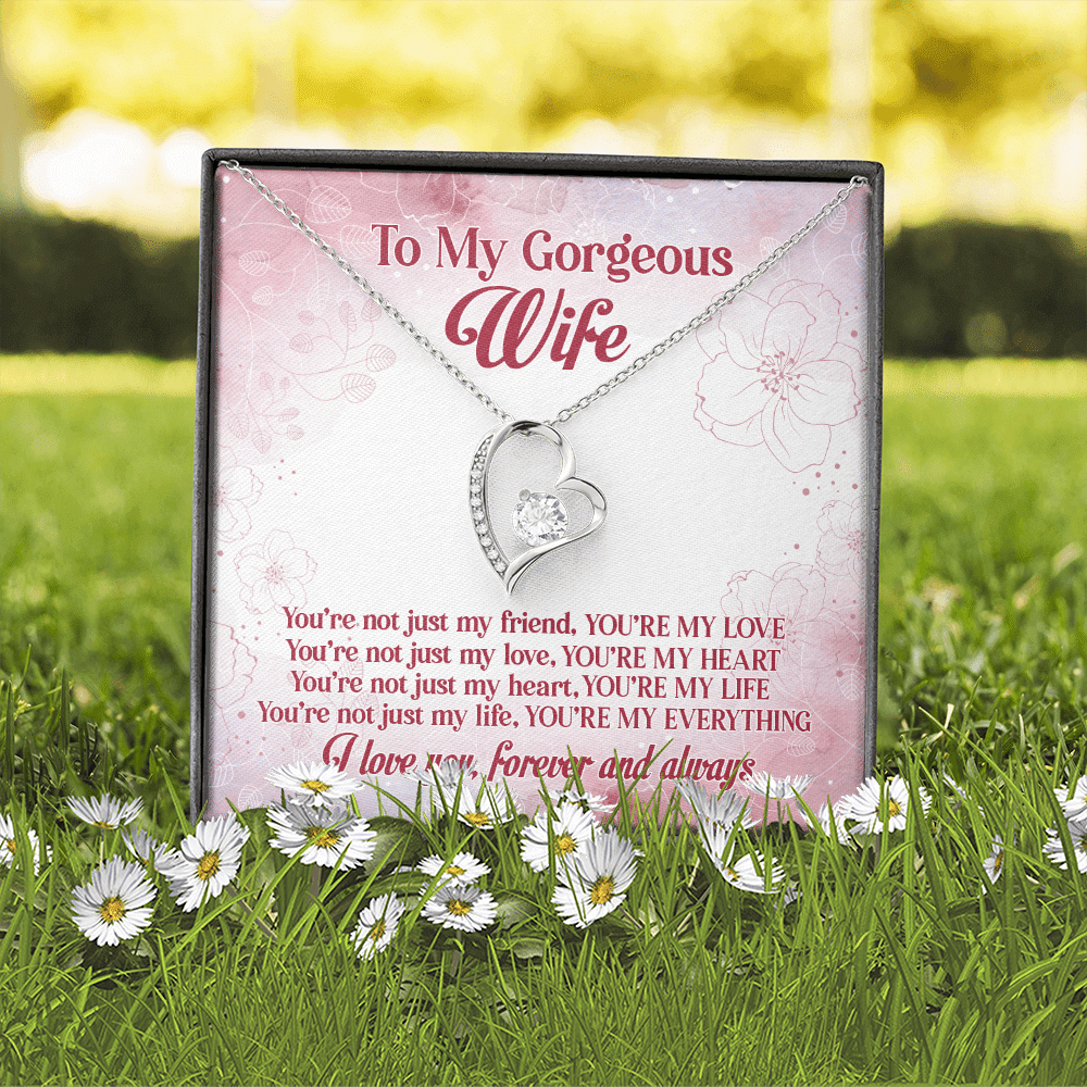 To My Gorgeous Wife You're Not Just My Friend You're My Love Forever Love Heart Pendant Necklace