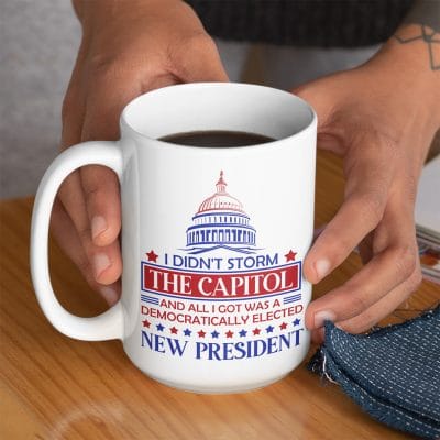 Alternative view of I Didn’t Storm The Capitol New President Ceramic Coffee Mug - Beer Stein - Water Bottle - Color Changing Mug