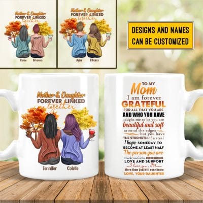 Personalized Mother And Daughter Forever Linked Together Coffee Mug - Personalized Mother's Day Gifts