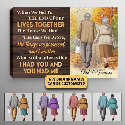 Personalized When We Get to the End of Our Lives Together Framed Canvas Prints - Unframed Poster