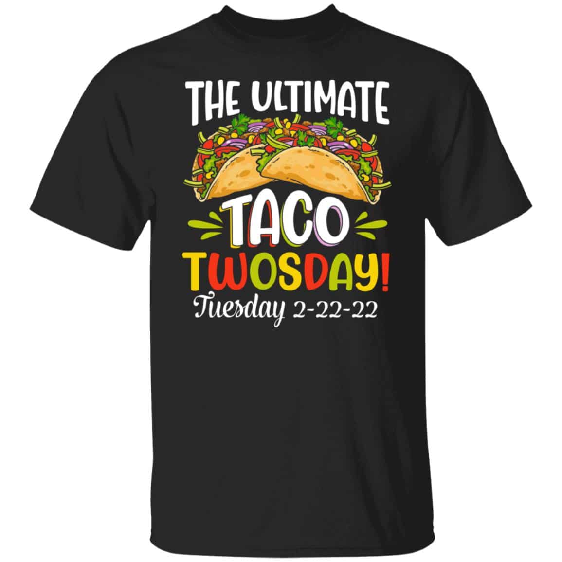 2VT. The Ultimate Taco Tuesday, Black, Unisex T-Shirt 2VT. The Ultimate Taco Tuesday, Black, Unisex T-Shirt