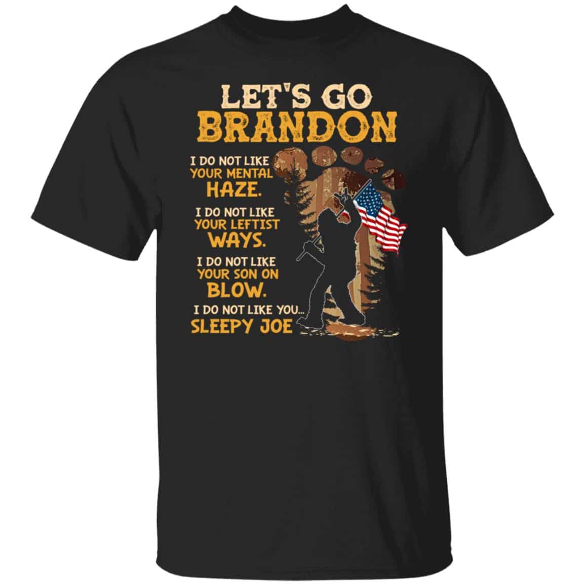 6VT. Bigfoot Let's Go Brandon I Do Not Like, Black, Unisex T-Shirt