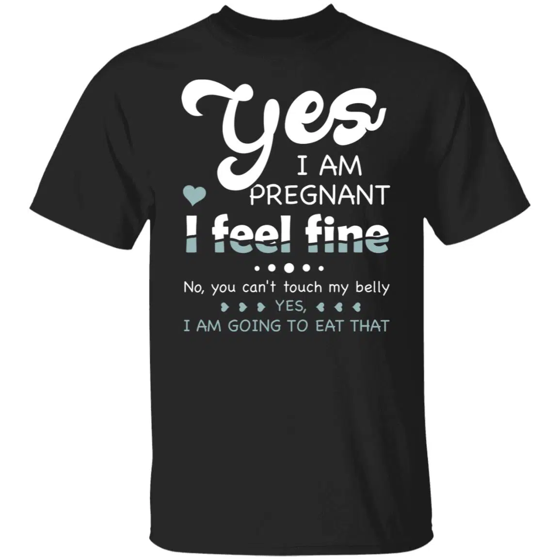 3O. I Am Pregnant (6), Black, Unisex T-Shirt