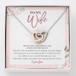 To My Wife The Day You Came Into My Life I Knew I Found The One Interlocking Hearts Pendant Necklace - Interlocking Hearts Necklace
