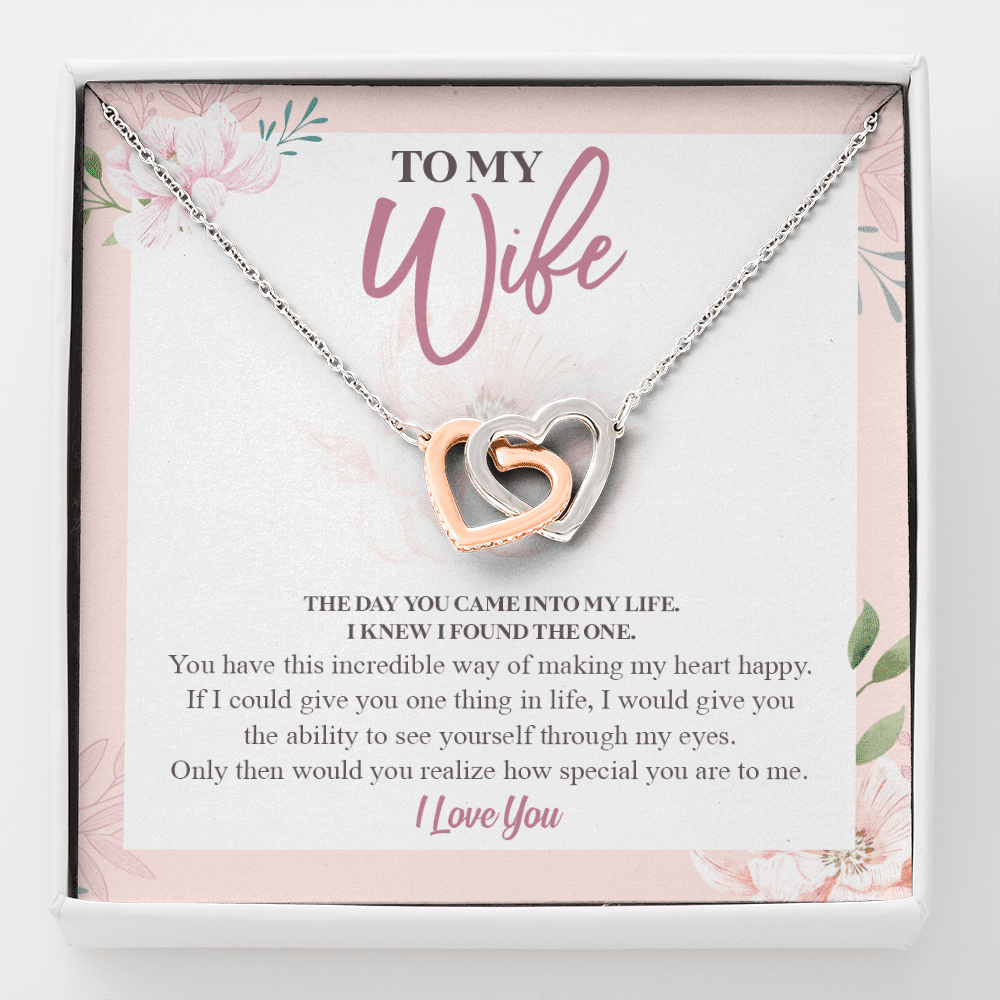 To My Wife The Day You Came Into My Life I Knew I Found The One Interlocking Hearts Pendant Necklace - Interlocking Hearts Necklace