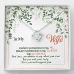 To My Wife You Have Permission to Say No Love Knot Pendant Necklace - Love Knot Necklace To My Wife You Have Permission to Say No Love Knot Pendant Necklace - Love Knot Necklace