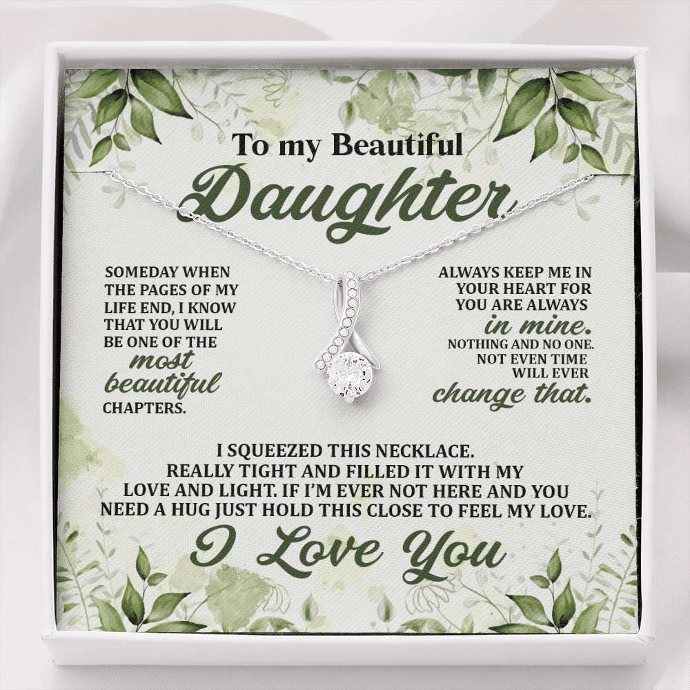 To My Beautiful Daughter Always Keep Me in Your Hearts Alluring Beauty Necklace - Alluring Beauty Necklace To My Beautiful Daughter Always Keep Me in Your Hearts Alluring Beauty Necklace - Alluring Beauty Necklace