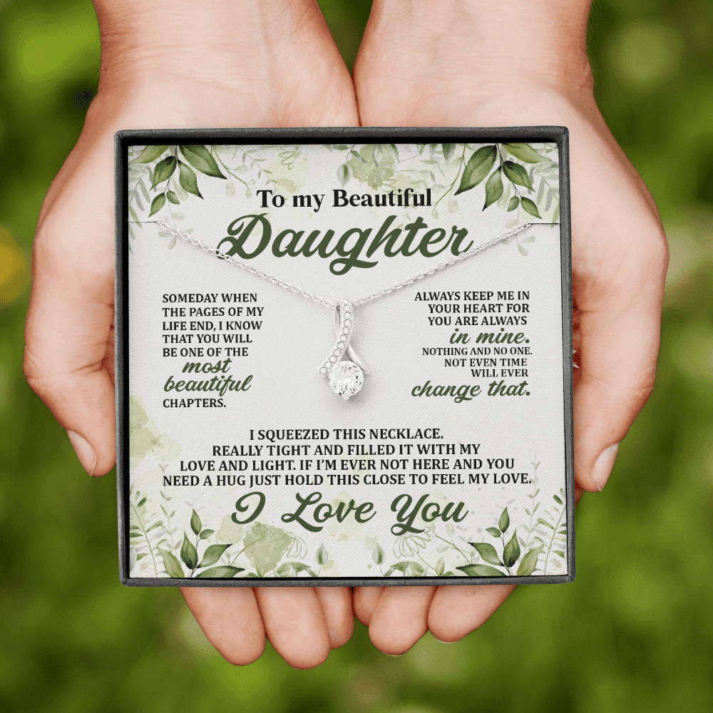 To My Beautiful Daughter Always Keep Me in Your Hearts Alluring Beauty Necklace To My Beautiful Daughter Always Keep Me in Your Hearts Alluring Beauty Necklace