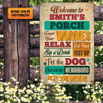 Alternative view of Personalized Welcome To Porch Forget Your Worries Relax Sip A Drink Decorative Metal Sign - Indoor Outdoor Decor