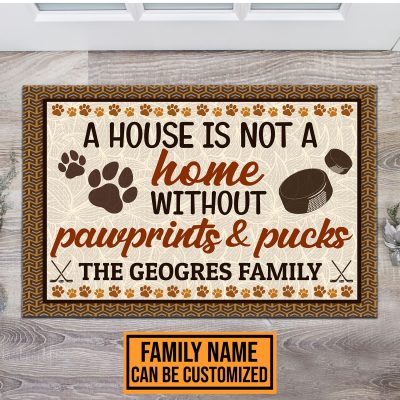 Personalized A House Is Not A Home Without Pawprints And Pucks House Doormat - Outdoor Indoor Doormat