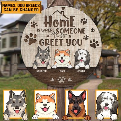 Home Where Someone Runs To Greet You Personalized Dog Breed Door Sign - Custom Dog Door Sign