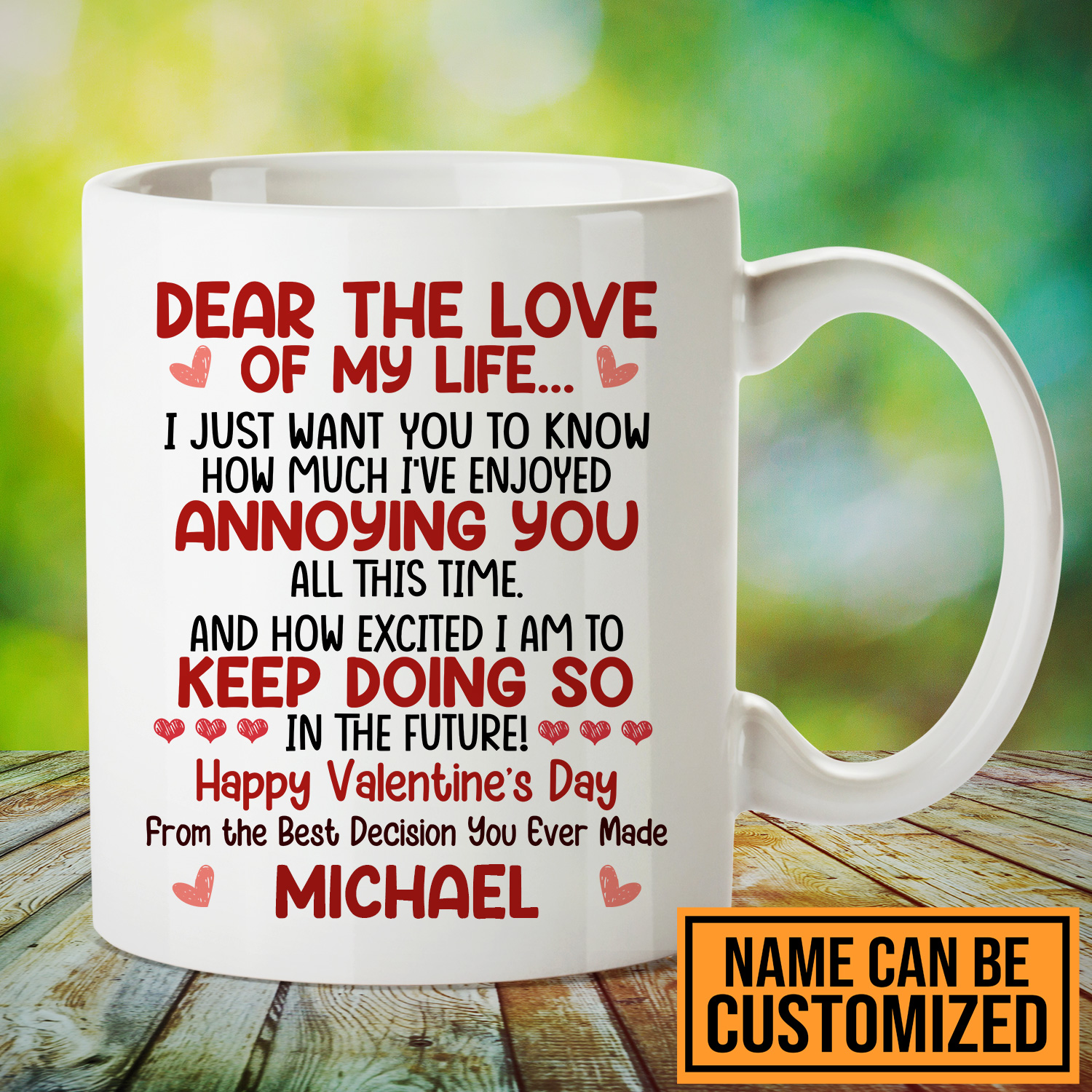 1VT. Dear The Love Of My Life mug mk1