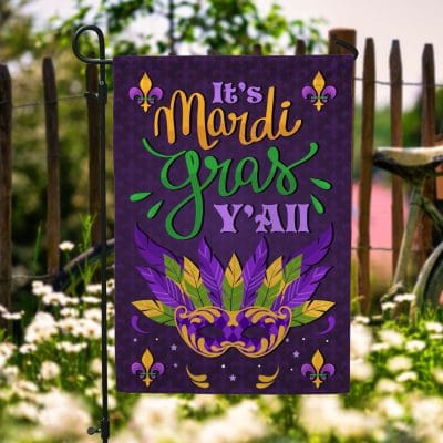 It's Mardi Gras Y'all Masquerade Mask Holiday Party Garden Flag - Fleur De Lis Mardi Gras House Flag