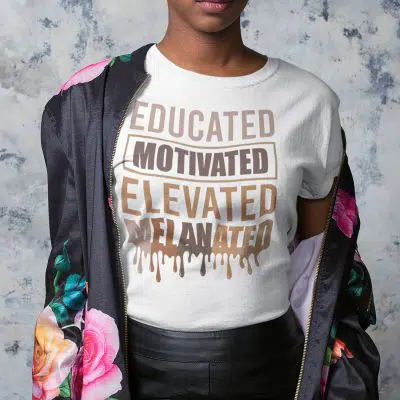Alternative view of Educated Motivated Elevated Melanated Black Pride T-Shirt - Black History Month Shirt