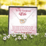 To My Gorgeous Wife You're Not Just My Friend You're My Love Interlocking Hearts Pendant Necklace