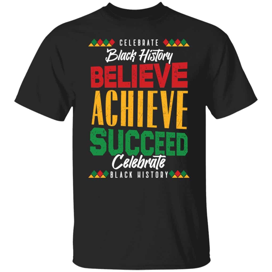 Celebrate Black History, Black, Unisex T-Shirt