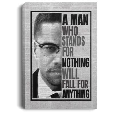 A Man Who Stands For Nothing, White, 0.75'' Framed Canvas