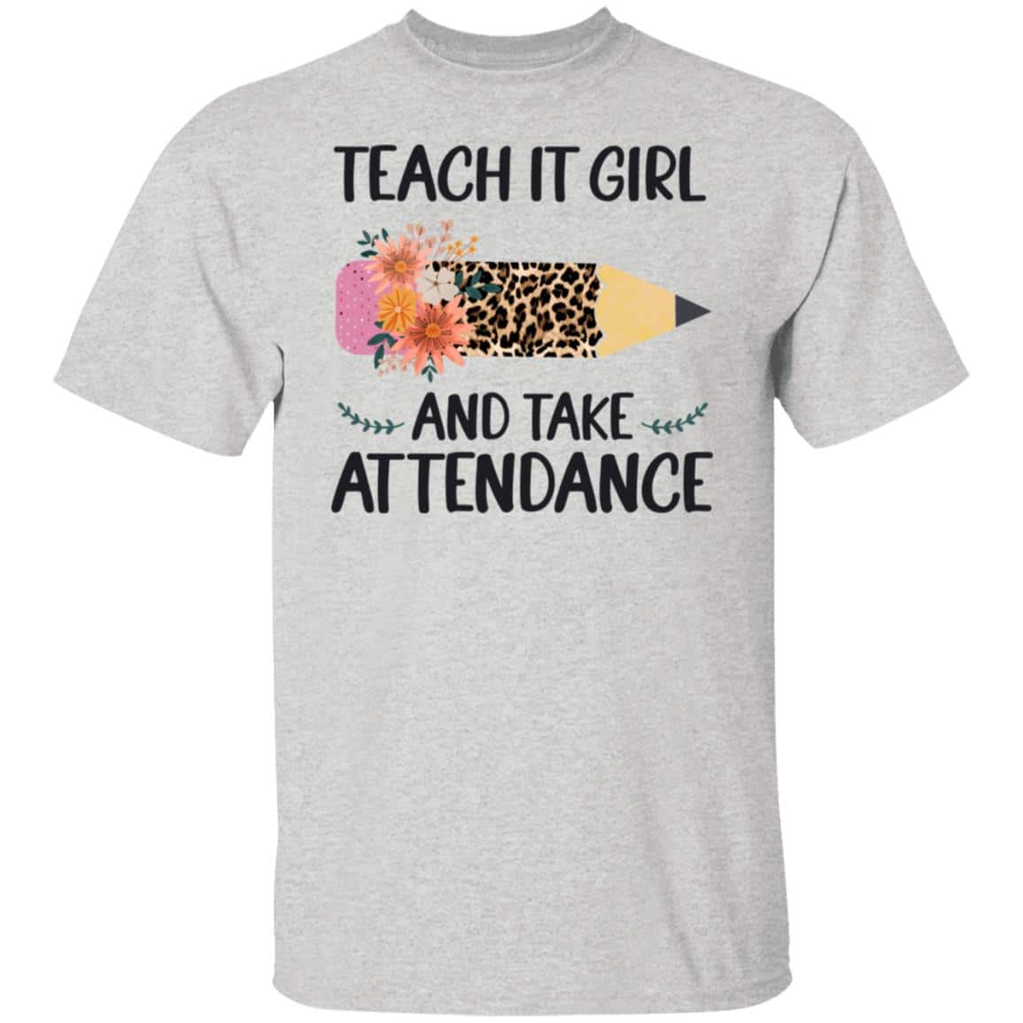 teach 1, Ash, Unisex T-Shirt teach 1, Ash, Unisex T-Shirt
