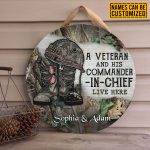 Personalized A Veteran And His Commander-In-Chief Live Here Decorative Circle Wooden Door Sign