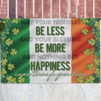 May Your Troubles Be Less Happy Greetings St. Patrick's Day Irish Flag Shamrock Outdoor Indoor Doormat