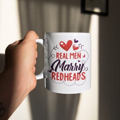 Alternative view of Real Men Marry Redheads Funny Ceramic Coffee Mug - Beer Stein - Water Bottle - Funny Redhead Gifts