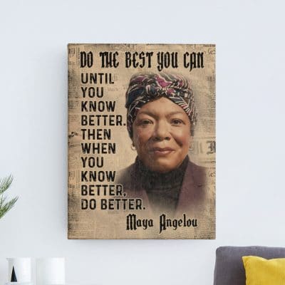 Alternative view of Maya Angelou Do The Best You Can Feminist Motivational Quote Framed Canvas Prints - Wall Art - Poster
