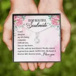 I Can't Imagine My Life Being Complete Without You Forever Your Alluring Beauty Necklace I Can't Imagine My Life Being Complete Without You Forever Your Alluring Beauty Necklace