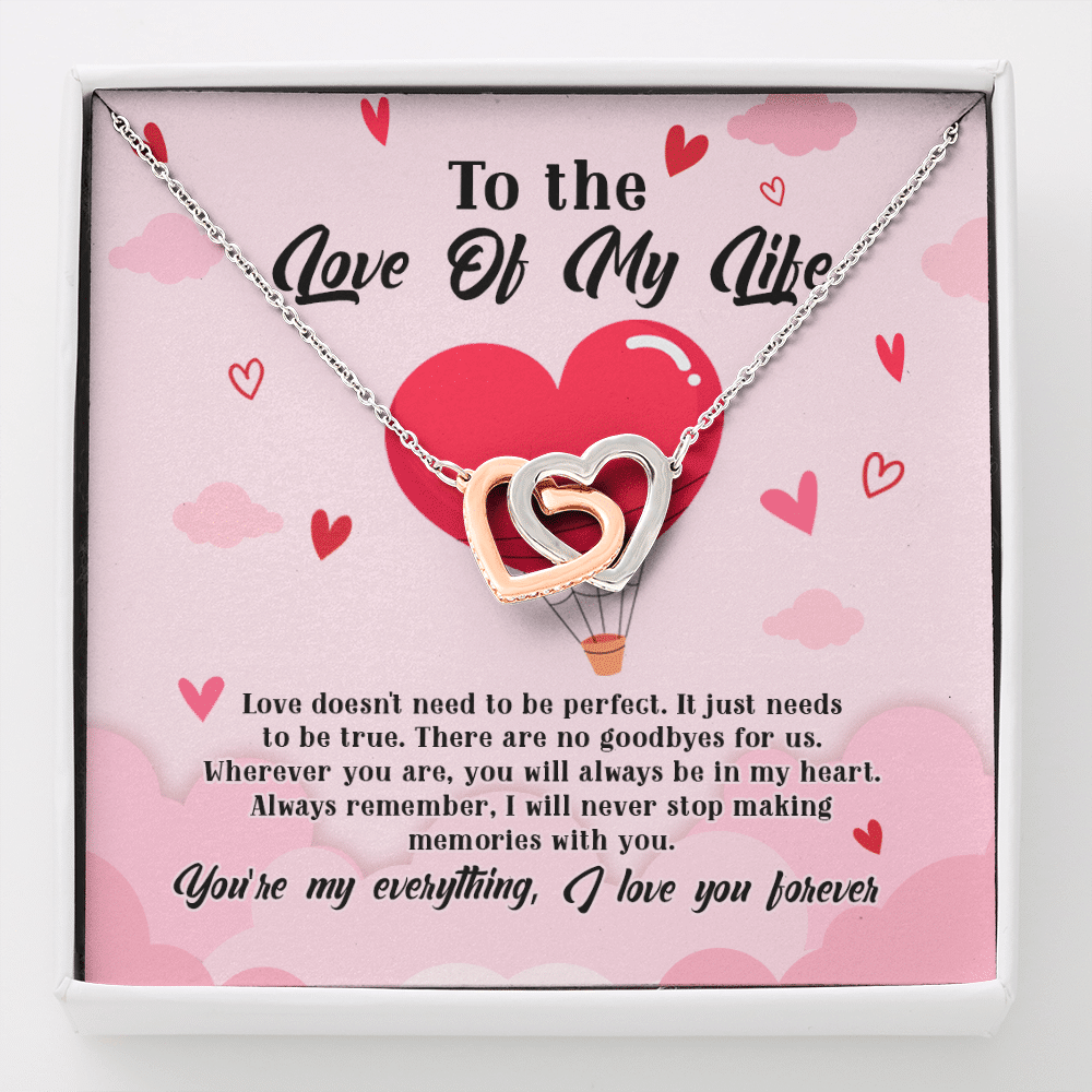 To The Love Of My Life Love Doesn't Need To Be Perfect It Just Needs To Be True Interlocking Hearts Pendant Necklace - Interlocking Hearts Necklace