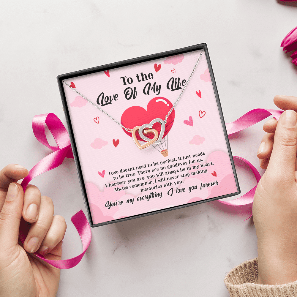 To The Love Of My Life Love Doesn't Need To Be Perfect It Just Needs To Be True Interlocking Hearts Pendant Necklace