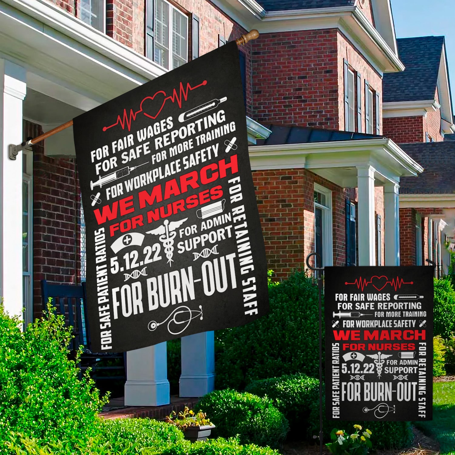 8. We March For Nurse (30x40) Garden & House Mockup 2