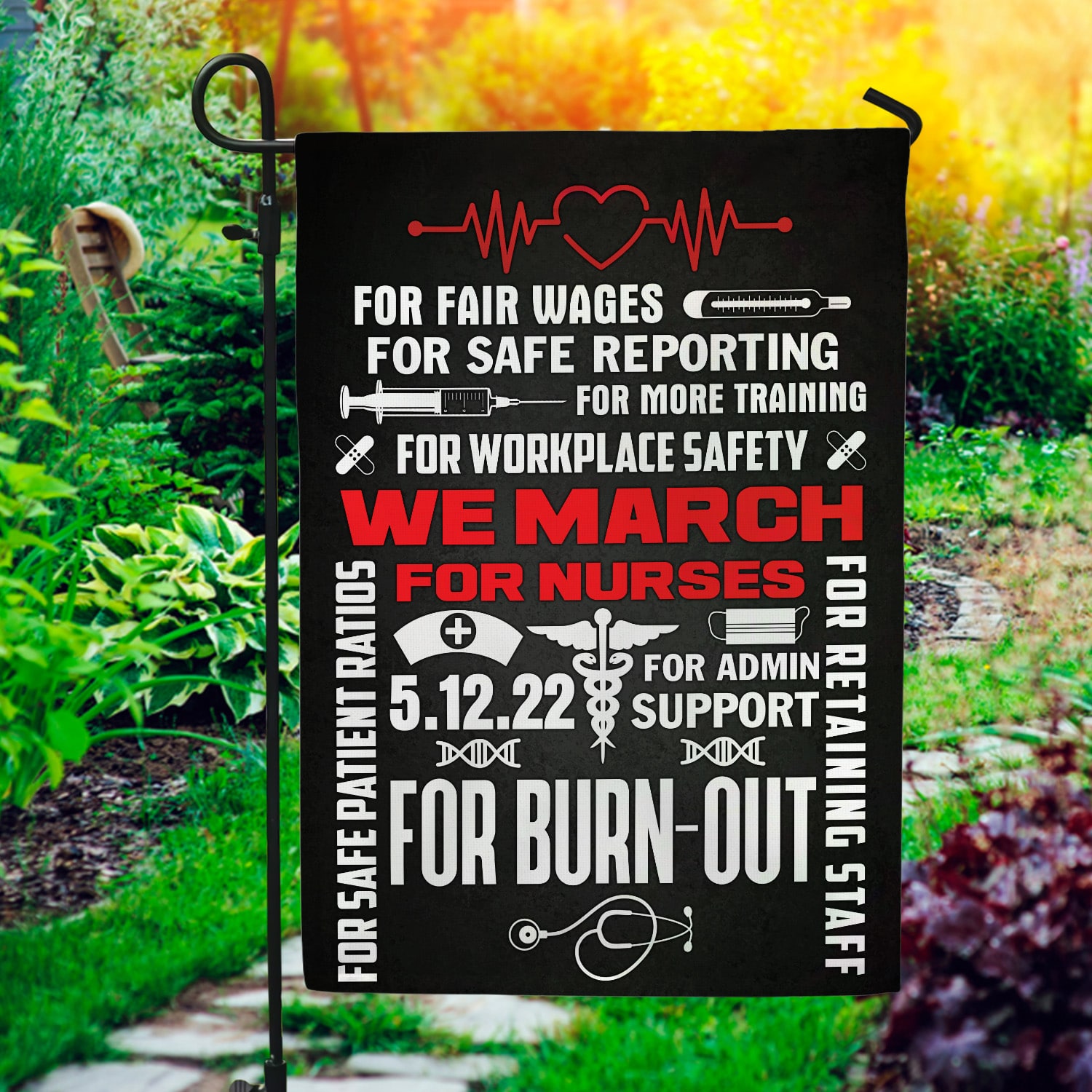 8. We March For Nurse (30x40) Garden Flag Mockup 1