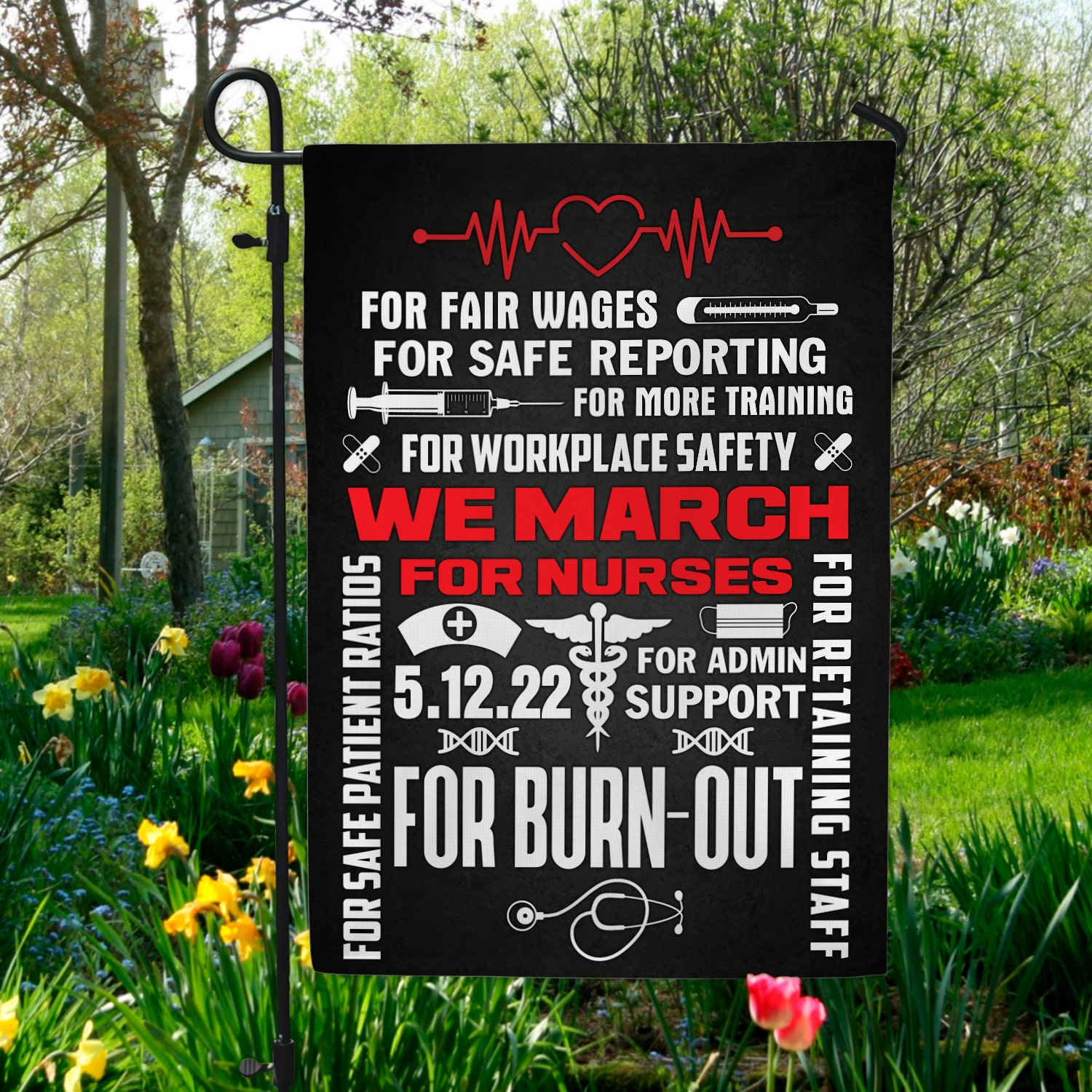 8. We March For Nurse (30x40) Garden Flag Mockup 5