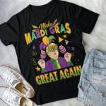2VT. Trump Make Mardi Gras shirt mk2