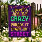 3O. Hide The Crazy-30x40 Garden Flag Mockup 6