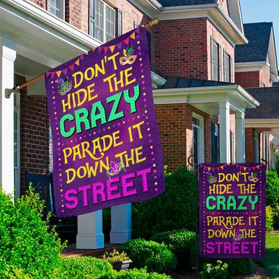 Alternative view of Don't Hide the Crazy Parade It Down the Street Mardi Gras Carnival Parade Decorative Garden Flag - House Flag - Wall Flag