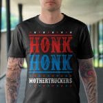 1VT. Honk Honk Mothertrucker shirt mk1