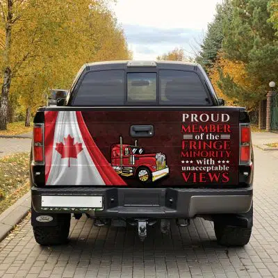 Proud Member Of The Fringe Minority With Unacceptable Views Canada Freedom Convoy 2022 Truck Tailgate Decal Sticker Wrap - Vinyl Graphic Decal