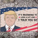 It's Beginning to Look a Lot Like I Told You so Funny Trump Doormat Support Trump Gifts Entrance Indoor Outdoor Decorative Doormat