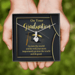 On Your Graduation Go Into The World And Do Well Alluring Beauty Necklace