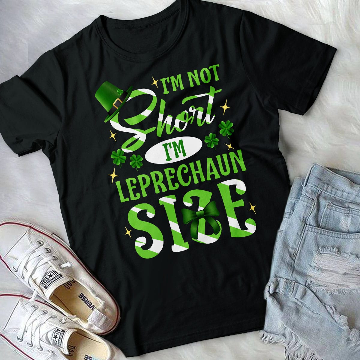 6VT. I'm Not Short I'm Leprechaun shirt mk2