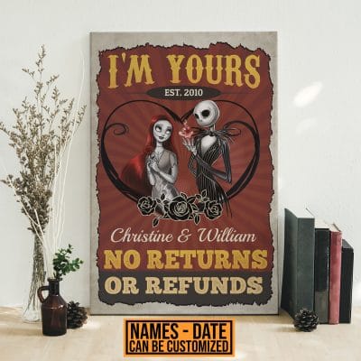 Personalized I'm Yours No Returns Or Refunds Jack And Sally Framed Canvas Prints - Unframed Poster