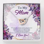 To My Mom There Are Not Enough Words To Describe How Important You Are In My Life Interlocking Hearts Pendant Necklace - Interlocking Hearts Necklace