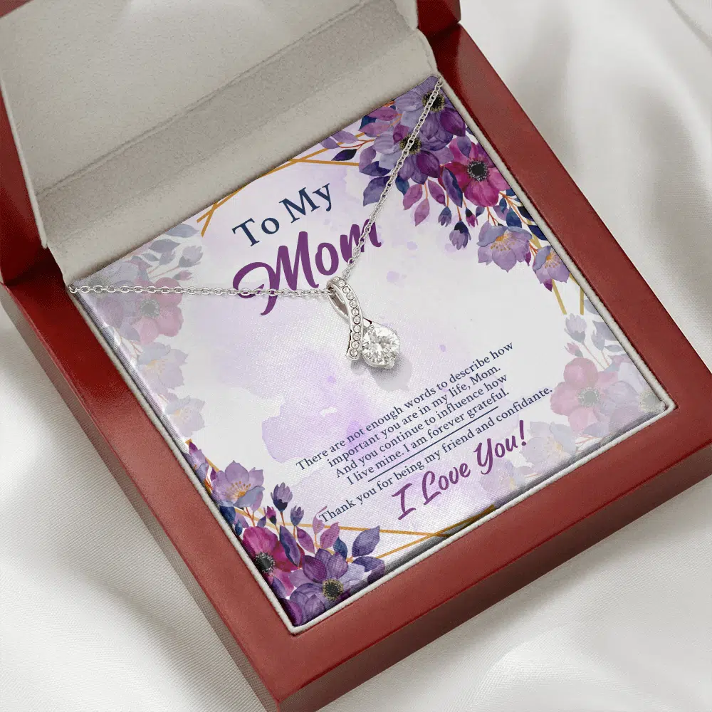 To My Mom There Are Not Enough Words To Describe How Important You Are In My Life Alluring Beauty Necklace